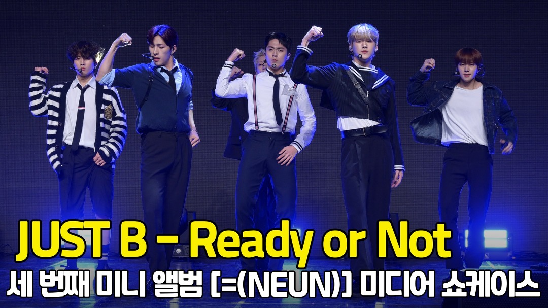 JUST B (저스트비) Ready or Not 미디어 쇼케이스 무대 직캠 [O! STAR] - kakaoTV JUST B (저스트비) Ready or Not 미디어 쇼케이스... 